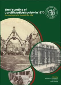 founding of cardiff medical society in 1970